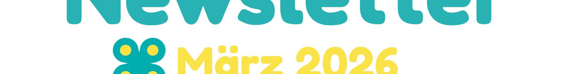 Newsletter März 2026